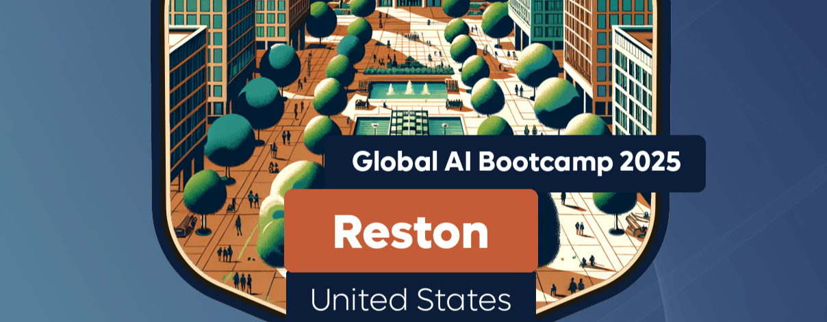 Global AI Bootcamp Reston VA 2025