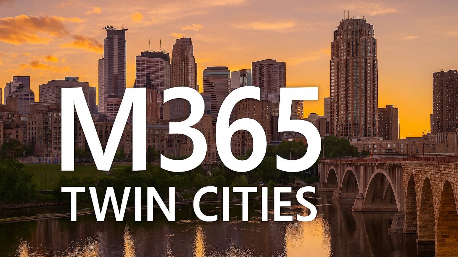 M365 Twin Cities